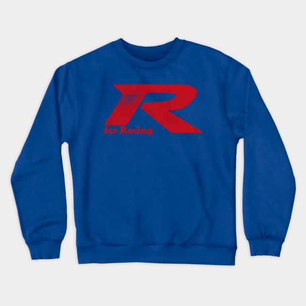 Type R for Racing Crewneck Sweatshirt by cowyark rubbark